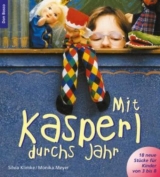 Mit Kasperl durchs Jahr - Silvia Klimke, Monika Meyer