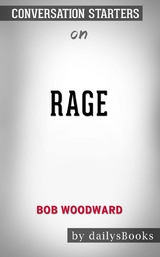 Rage by bob woodward: Conversation Starters -  Dailybooks