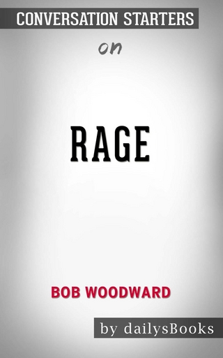 Rage by bob woodward: Conversation Starters