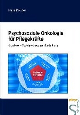 Psychosoziale Onkologie für Pflegende - Klaus Röttger