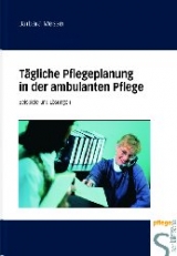 T&auml;gliche Pflegeplanung in der ambulanten Pflege - Barbara Messer
