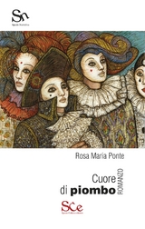 Cuore di piombo - Rosa Maria Ponte