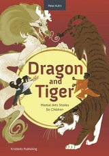 Dragon and Tiger -  Peter Kuhn