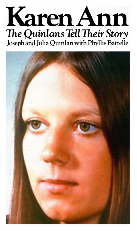 Karen Ann -  Phyliss Battelle,  Joseph Quinlan,  Julia Quinlan