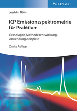 ICP Emissionsspektrometrie f&uuml;r Praktiker - Joachim N&ouml;lte