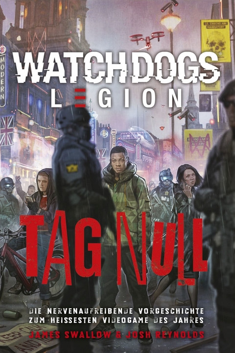 Watch Dogs: Legion &ndash; Tag Null - James Swallow, Josh Reynolds