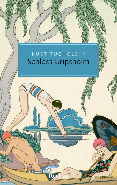 Schloss Gripsholm - Kurt Tucholsky