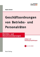 Gesch&auml;ftsordnungen von Betriebs- und Personalr&auml;ten - Martin Renker