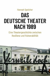 Das Deutsche Theater nach 1989 -  Hannah Speicher