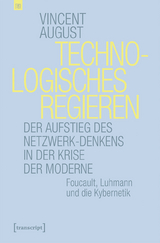 Technologisches Regieren -  Vincent August