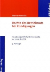 Rechte des Betriebsrats bei K&uuml;ndigungen - Werner Hinrichs