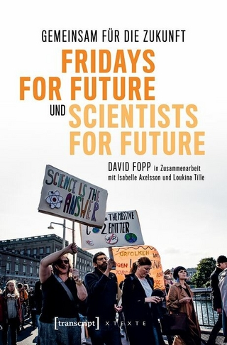 Gemeinsam für die Zukunft – Fridays For Future und Scientists For Future
