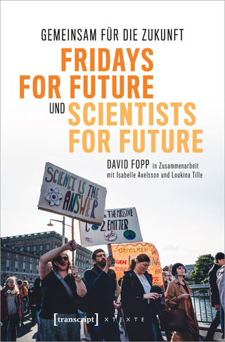 Gemeinsam für die Zukunft – Fridays For Future und Scientists For Future