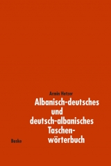 Albanisch-deutsches und deutsch-albanisches Taschenw&ouml;rterbuch - Armin Hetzer