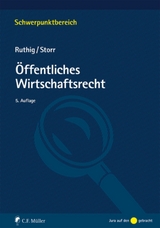&Ouml;ffentliches Wirtschaftsrecht - Josef Ruthig, Stefan Storr