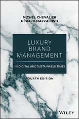 Luxury Brand Management in Digital and Sustainable Times - Michel Chevalier, Gerald Mazzalovo