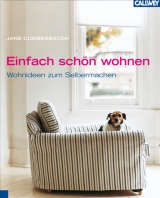 Einfach schön wohnen - Jane Cumberbatch