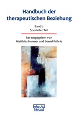 Handbuch der therapeutischen Beziehung - 