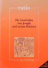 Die Geschichte von Joseph und seinen Br&uuml;dern