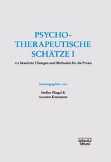 Psychotherapeutische Schätze I - Fliegel, Steffen; Kämmerer, Annette