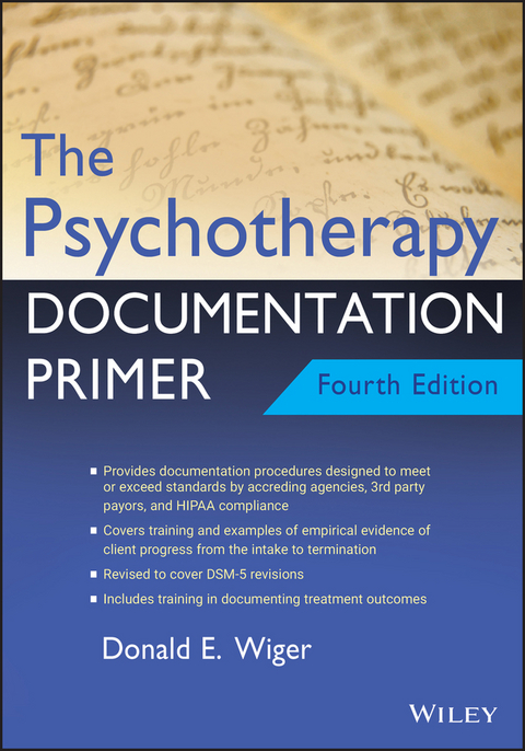 The Psychotherapy Documentation Primer - Donald E. Wiger