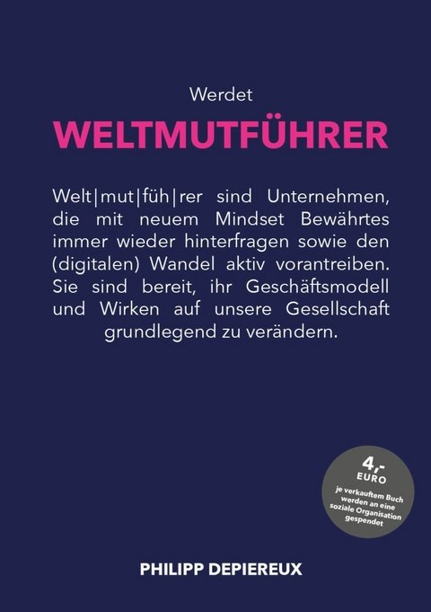 Werdet WELTMUTF&Uuml;HRER - Philipp Depiereux
