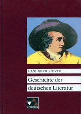 Buchners Kompendium Deutsche Literatur / R&ouml;tzer, Geschichte der deutschen Literatur - Hans Gerd R&ouml;tzer