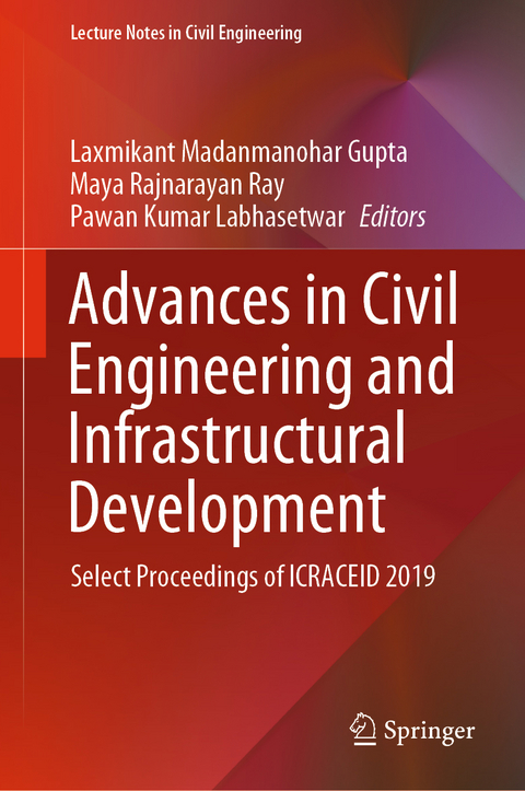 Advances in Civil Engineering and Infrastructural Development - 