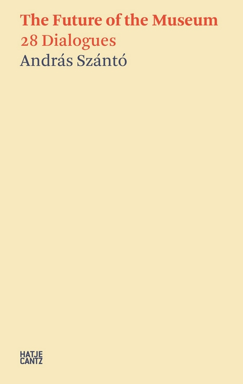 Andr&aacute;s Sz&aacute;nt&oacute;. The Future of the Museum - 