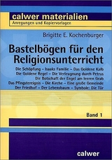 Bastelb&ouml;gen f&uuml;r den Religionsunterricht - Brigitte E Kochenburger