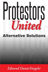 Protestors United - Edmond Vongehr