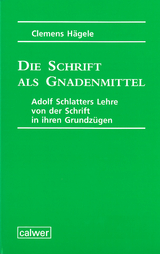 Die Schrift als Gnadenmittel - Clemens H&auml;gele