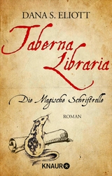 Taberna Libraria &ndash; Die Magische Schriftrolle - Dana S. Eliott