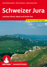 Schweizer Jura - Ueli Hintermeister, Silvia Fantacci, J&uuml;rg Schrammel