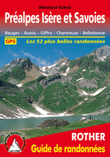 Pr&eacute;alpes Is&egrave;re et Savoies (Guide de randonn&eacute;es) - Reinhard Scholl