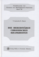 Die heredit&auml;ren chronischen Krankheiten - Yves Laborde