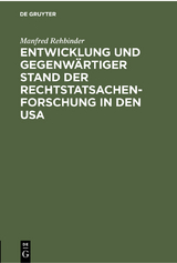 Entwicklung und gegenw&auml;rtiger Stand der Rechtstatsachenforschung in den USA - Manfred Rehbinder