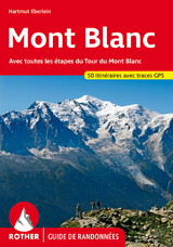 Mont Blanc (Guide de randon&eacute;es) - Hartmut Eberlein