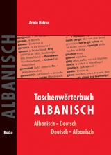 Taschenw&ouml;rterbuch Albanisch&ndash;Deutsch / Deutsch&ndash;Albanisch - Armin Hetzer