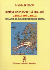 Romana din perspectiva romanica - Maria Iliescu
