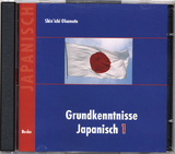 Grundkenntnisse Japanisch 1 + 2 und Hiragana und Katakana &Uuml;bungen / Grundkenntnisse Japanisch 1 - Shin'ichi Okamoto