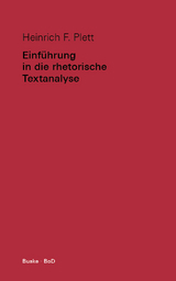 Einf&uuml;hrung in die rhetorische Textanalyse - Heinrich F. Plett