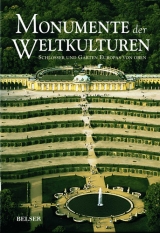 Monumente der Weltkulturen. Schlösser und Gärten Europas von oben - 