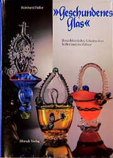 Geschundenes Glas - Reinhard Haller