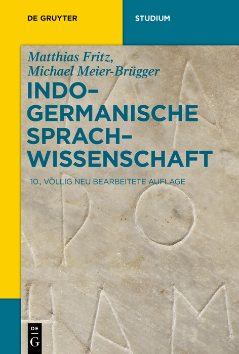 Indogermanische Sprachwissenschaft - Matthias Fritz, Michael Meier-Br&uuml;gger