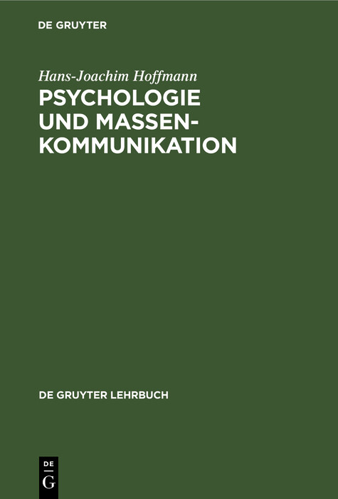 Psychologie und Massenkommunikation - Hans-Joachim Hoffmann