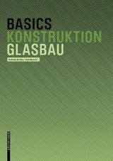 Basics Glasbau - Andreas Achilles, Diane Achilles