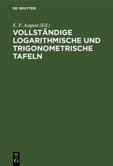 Vollständige logarithmische und trigonometrische Tafeln - 