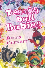 Tennisball Babies - Donna Cordero
