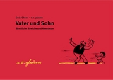 Vater und Sohn - Schmuckausgabe - Erich Ohser alias e.o.plauen